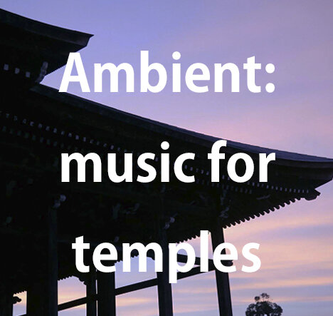 お寺の空間のための音楽